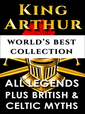 cover image of King Arthur and the Knights of the Round Table – World's Best Collection